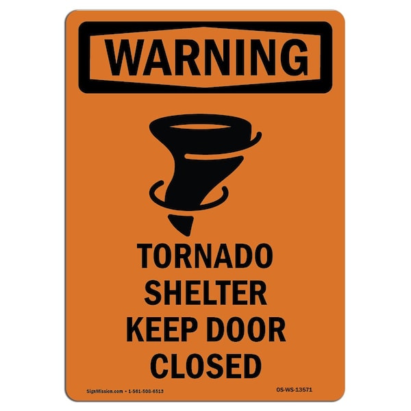 OSHA WARNING Sign, Tornado Shelter Keep W/ Symbol, 14in X 10in Aluminum, 10" W, 14" L, Portrait